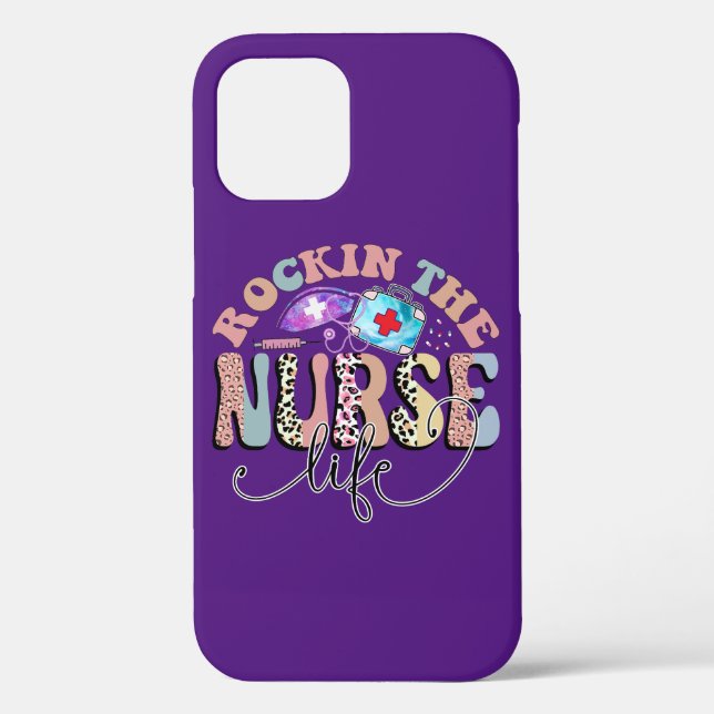 Rockin The Nurse Life, Nurses and Nursing Students Case-Mate iPhone Case (Back)