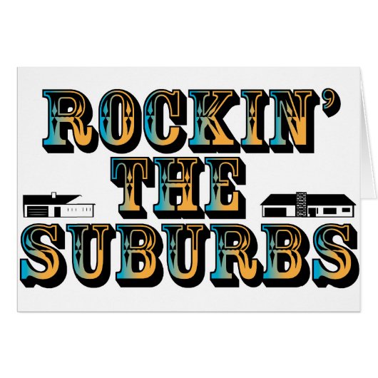Rockin the Suburbs Cards (Front Horizontal)