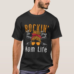 Rockin' The Trap Mom Life Clay Target Shooting Cla T-Shirt