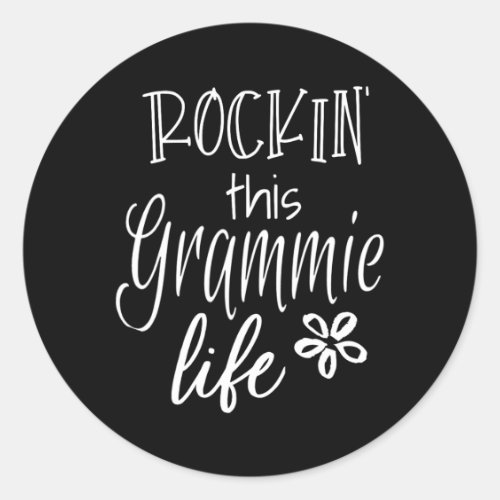 Rockin This Life Grammie Graphic Gift From Kids Gr Classic Round Sticker