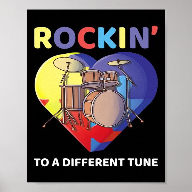 Rockin' To A Different Tune Autism Awareness Drumm Poster (Front)