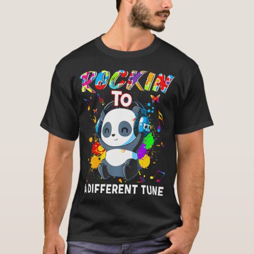 Rockin To A Different Tune Panda Autism T_Shirt