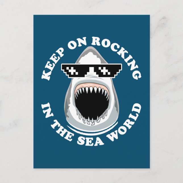 Rocking In The Sea World - Shark Lovers Quote Postcard (Front)
