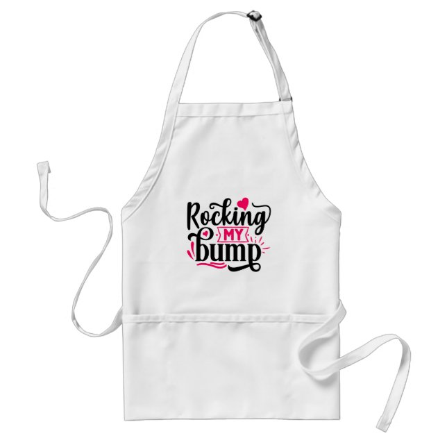 Rocking my Bump, funny pregnancy Adult Apron (Front)