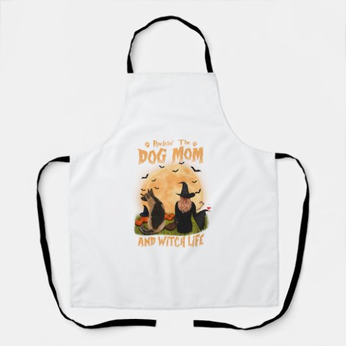 Rocking The Dog Mom And Witch Life German Shepherd Apron