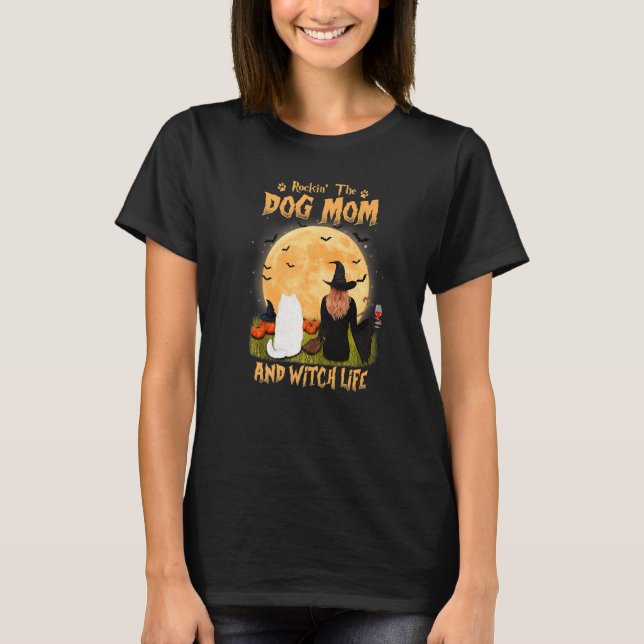 Rocking The Dog Mom And Witch Life Samoyed Hallowe T-Shirt (Front)