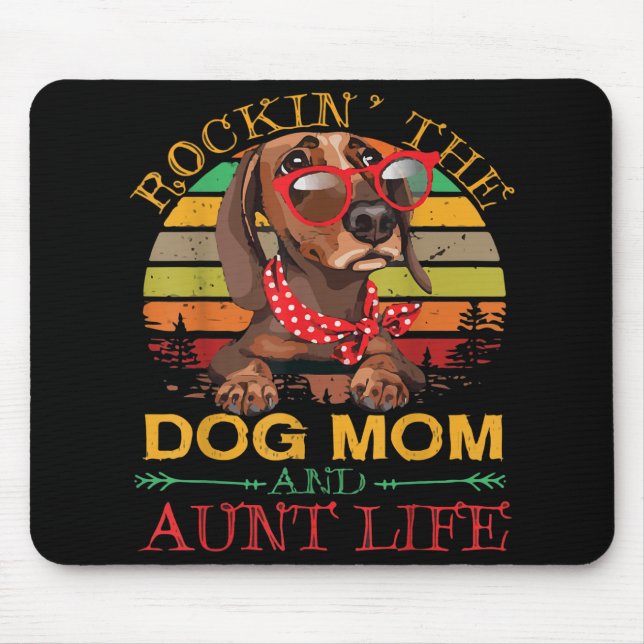 Rocking The Dog Mom Aunt Life Gift For Auntie Mouse Pad (Front)