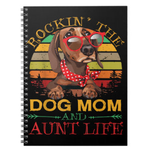 Rocking The Dog Mom Aunt Life Gift For Auntie Notebook