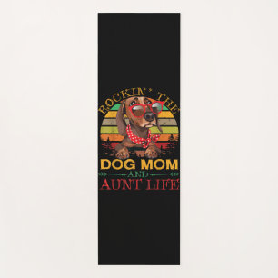 Rocking The Dog Mom Aunt Life Gift For Auntie Yoga Mat