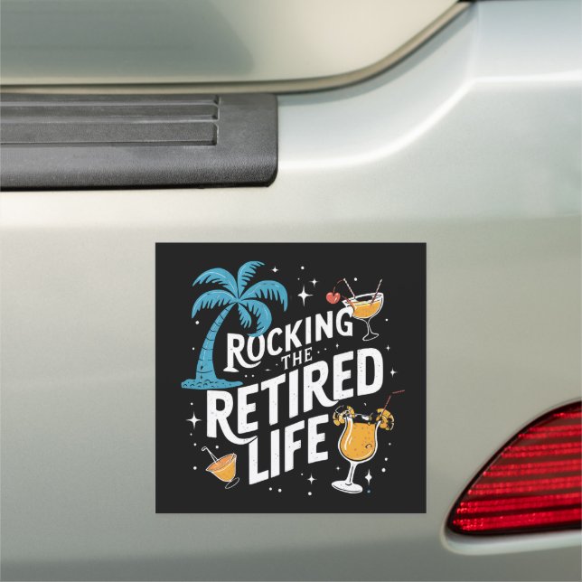 Rocking The Retired Life Summer Funny Retirement Car Magnet (In Situ)