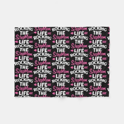 Rocking The Stepmom Life Funny Step Mothers Day  Fleece Blanket