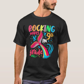 Rocking Waves In 9th Grade Back To School Girls T-Shirt