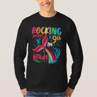 Rocking Waves In 9th Grade Back To School Girls T-Shirt