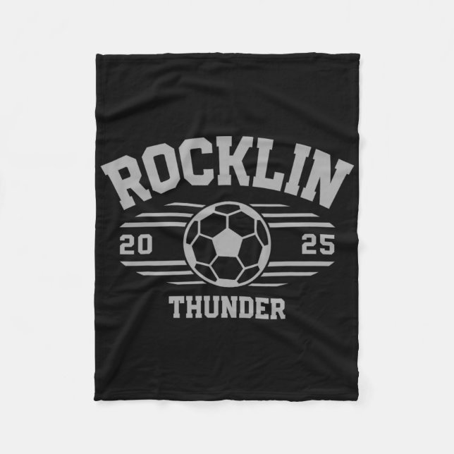 Rocklin Thunder Soccer Byll 2025 Hs  Fleece Blanket (Front)