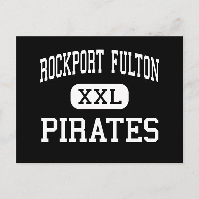 Rockport Fulton - Pirates - High - Rockport Texas Postcard (Front)