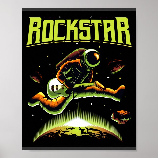 Rockstar astronaut playing guitar in space  poster (Front)