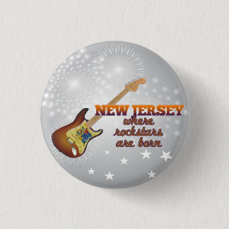 Rockstars are born in New Jersey Pinback Button