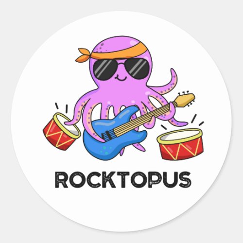 Rocktopus Funny Rock Band Octopus Pun Classic Round Sticker