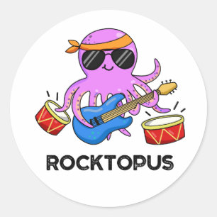 Rocktopus Funny Rock Band Octopus Pun Classic Round Sticker