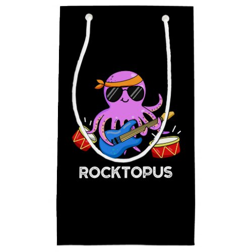 Rocktopus Funny Rock Band Octopus Pun Dark BG Small Gift Bag