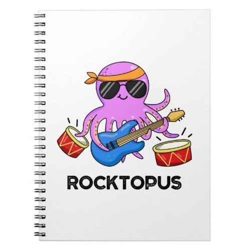 Rocktopus Funny Rock Band Octopus Pun Notebook