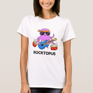 Rocktopus Funny Rock Band Octopus Pun T-Shirt