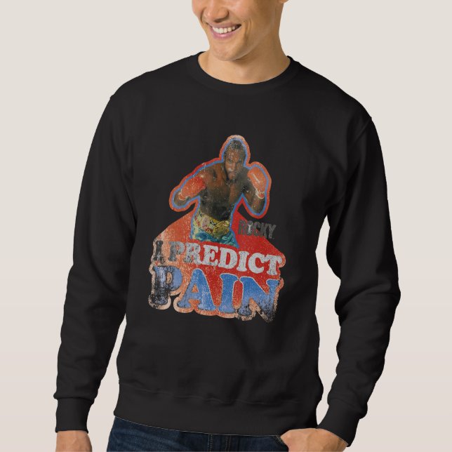 Rocky III I Predict Pain Sweatshirt (Front)