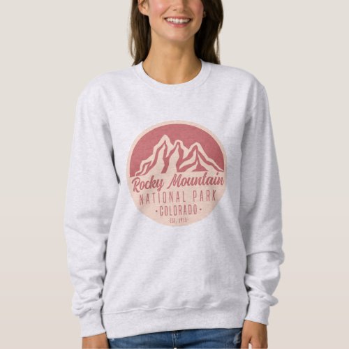 Rocky Mountain National Park Colorado  Sweatshirt