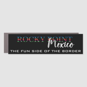 Rocky Point Mexico Puerto Penasco Car Magnet