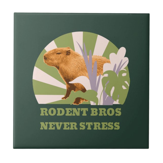 Rodent Bros Never Stress Capybara Ceramic Tile (Front)