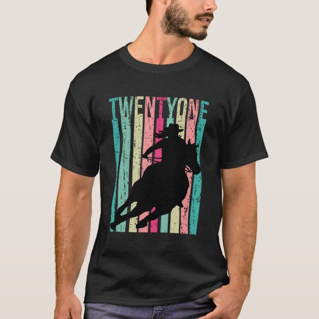 Rodeo 21St Horse Cowgirl Country 21 T-Shirt (Front)