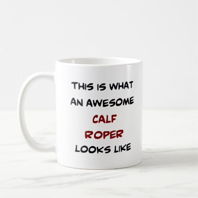 rodeo calf roper, awesome coffee mug (Left)