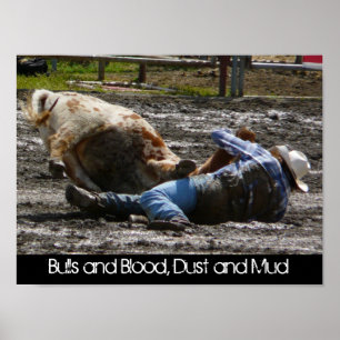 Rodeo Cowboy and Bull Mud Wrestling Poster