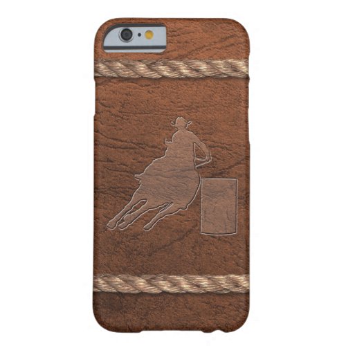 Rodeo Cowgirl _ Barrel Racer Leather  Rope Barely There iPhone 6 Case