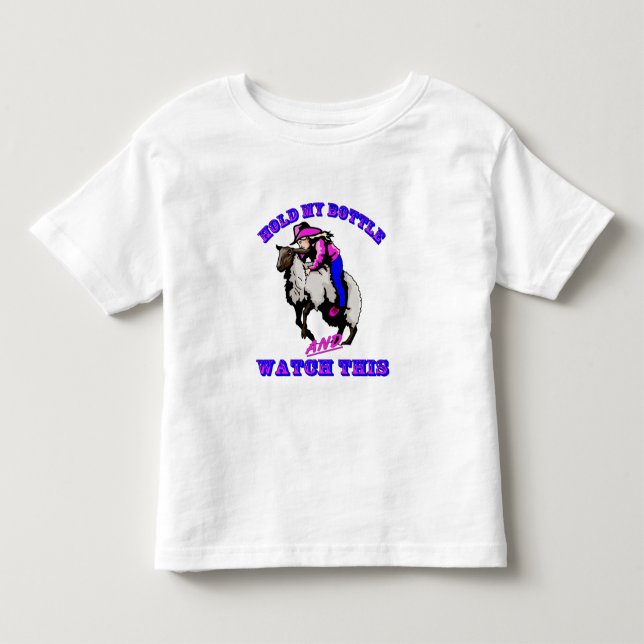 Rodeo Cowgirl Mutton Bustin" Bottle Watch This Toddler T-shirt (Front)