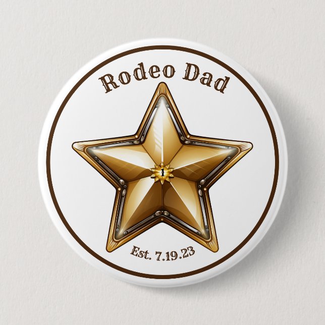 Rodeo Dad Sheriff Star Button Pin First Birthday (Front)