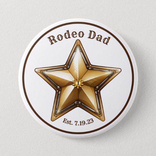 Rodeo Dad Sheriff Star Button Pin First Birthday