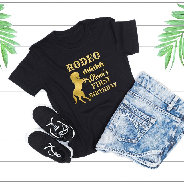 Rodeo mama First rodeo party gold horse birthday T-Shirt (Creator Uploaded)
