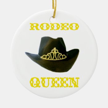 Rodeo Queen Customizable Ornament by BootsandSpurs at Zazzle