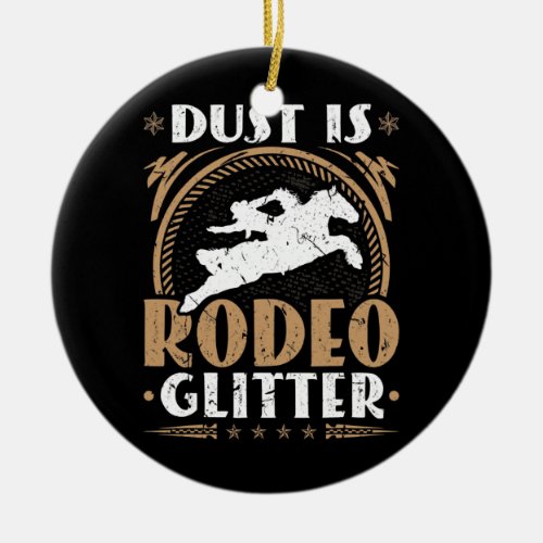 Rodeo Quote Bronc Riding Cowboy Bucking Horse Ceramic Ornament