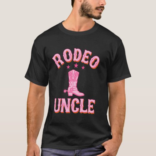 Rodeo Uncle 1st First Birthday Cowgirl Western Rod T-Shirt