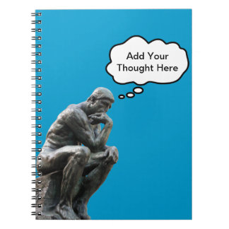 Rodin's Thinker - Add Your Custom Thought Notebook
