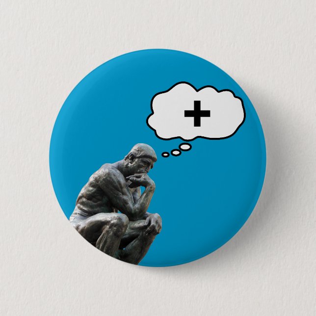 Rodin's Thinker Statue - Think Positive Button (Front)