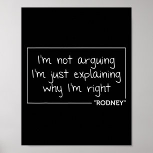 Rodney Quote Funny Birthday Personalized Name Gift Poster
