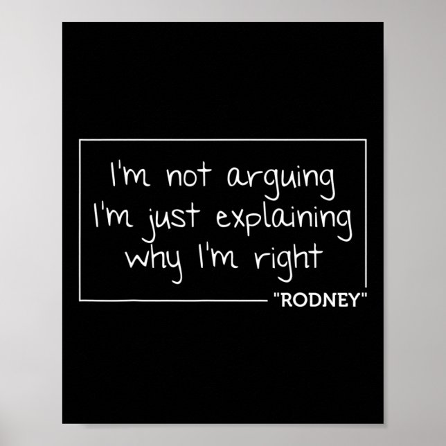 Rodney Quote Funny Birthday Personalized Name Gift Poster (Front)