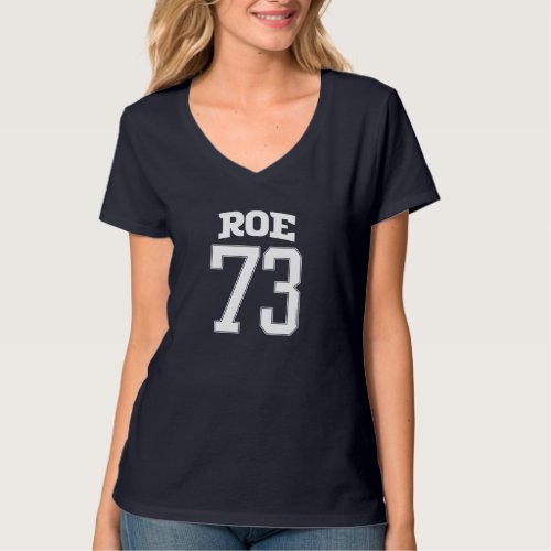 Roe V Wade 73 Pro Choice 1973 Womens Rights Athle T_Shirt
