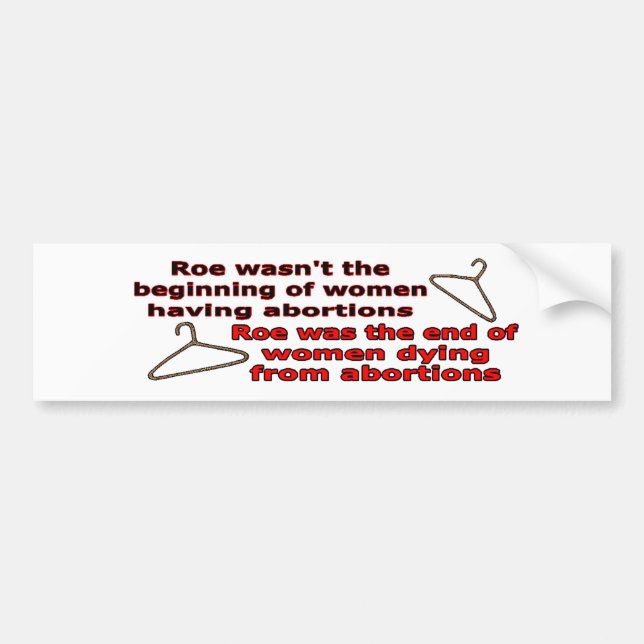 Roe V Wade Bumper Sticker (Front)