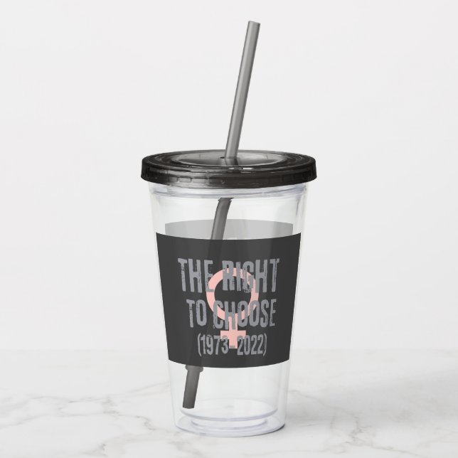 Roe V Wade Death Date Typography  Acrylic Tumbler (Back)