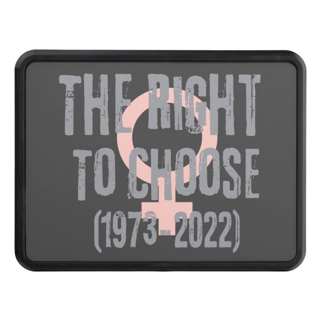 Roe V Wade Death Date Typography  Hitch Cover (Front)