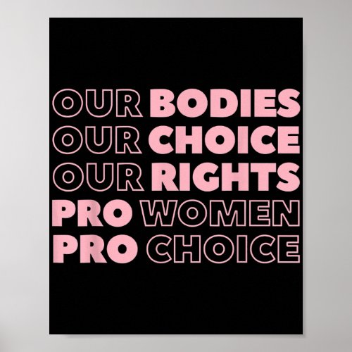 Roe v wade pro choice abortion rights pro abort poster